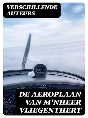 cover image of De aeroplaan van m'nheer Vliegenthert